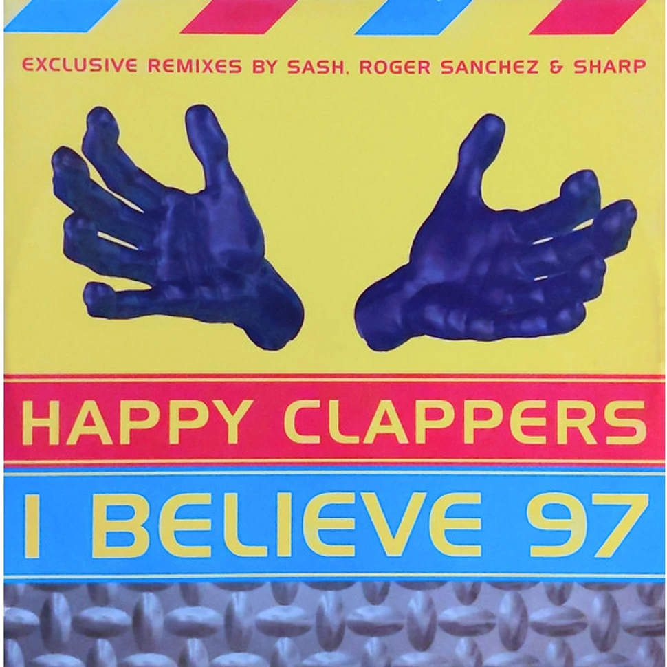 Happy Clappers - I Believe 97