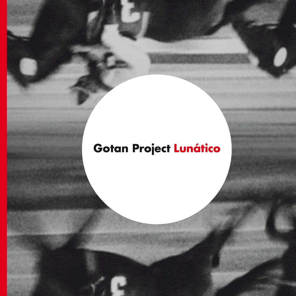 Gotan Project - Lunatico Black Vinyl Edition