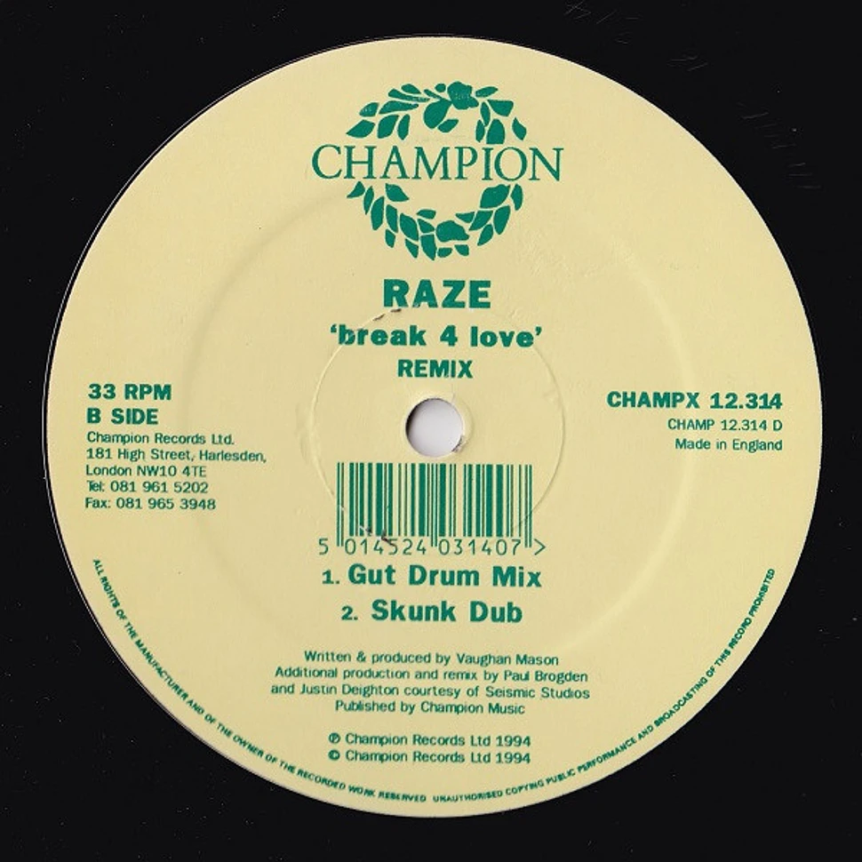Raze - Break 4 Love (Remix)
