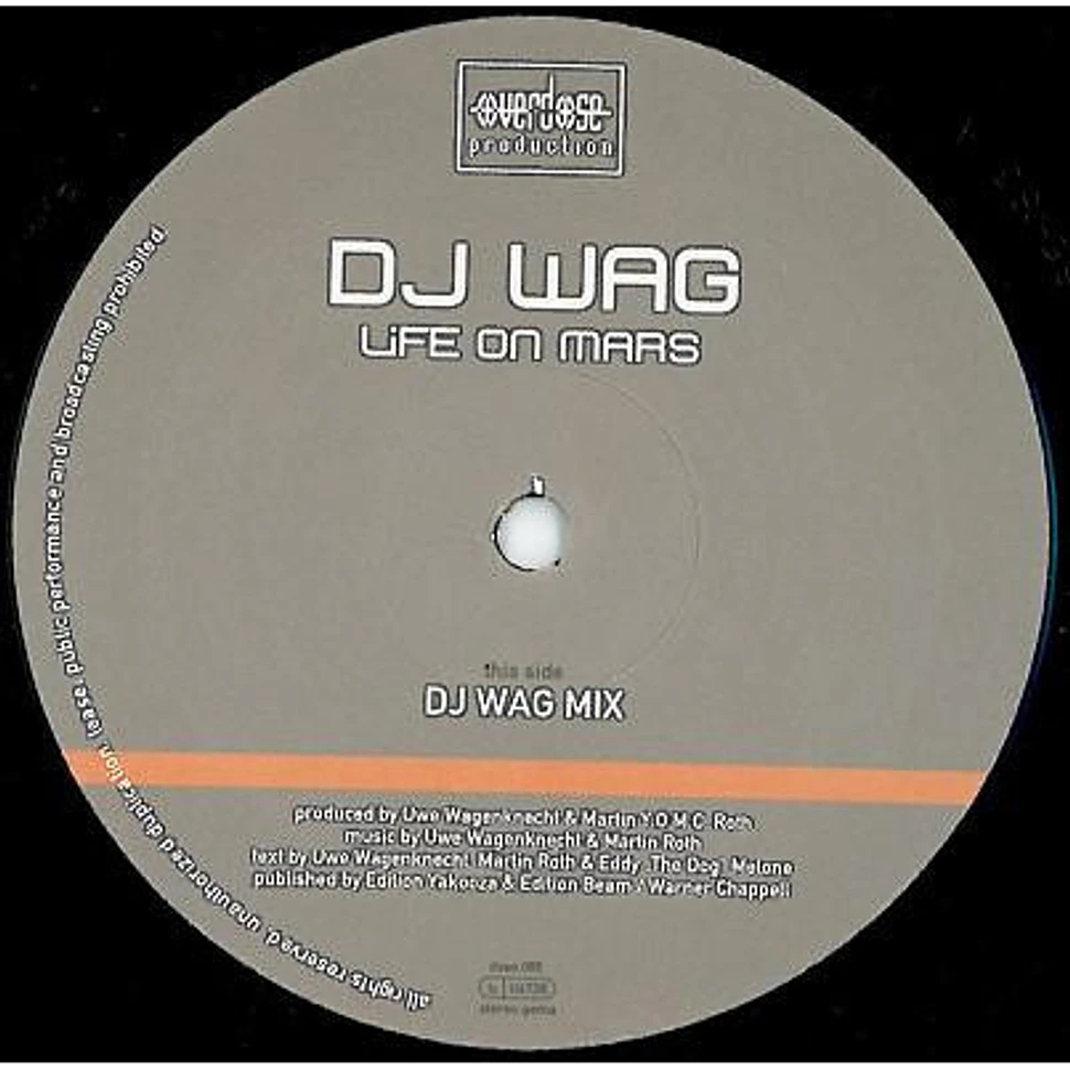 DJ Wag - Life On Mars