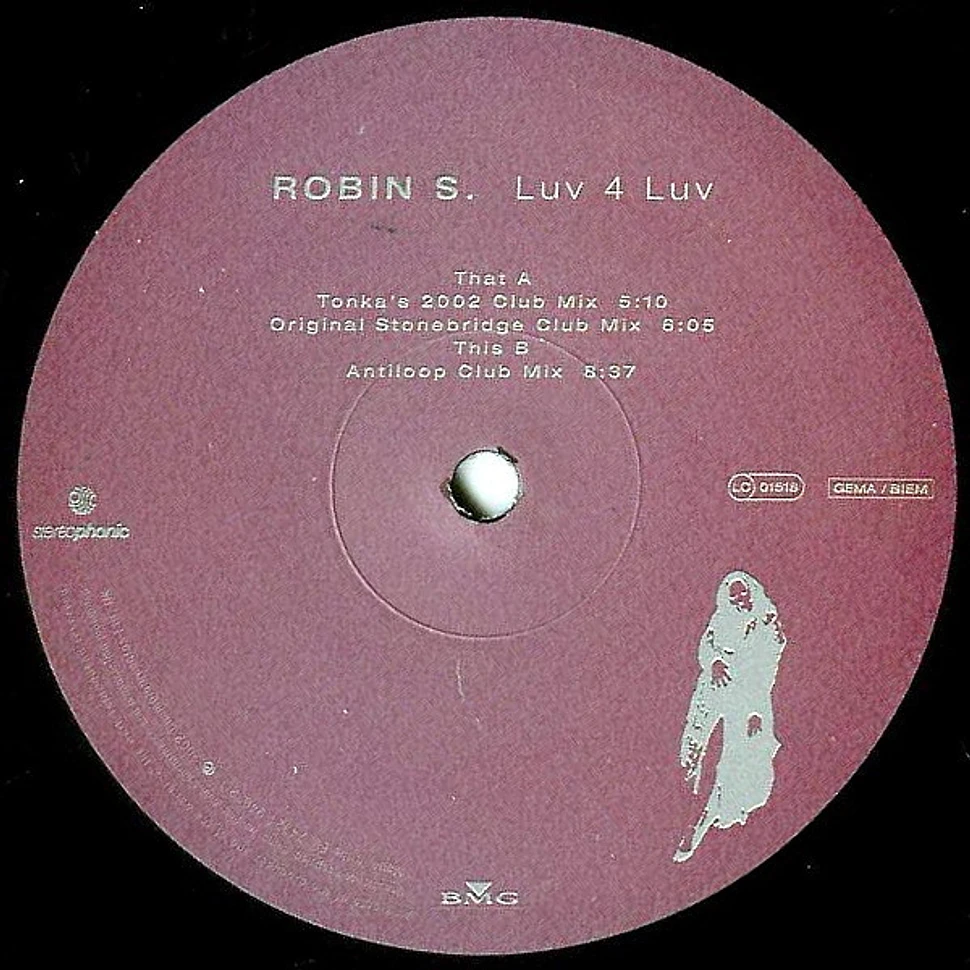 Robin S. - Luv 4 Luv (2002 Remixes)