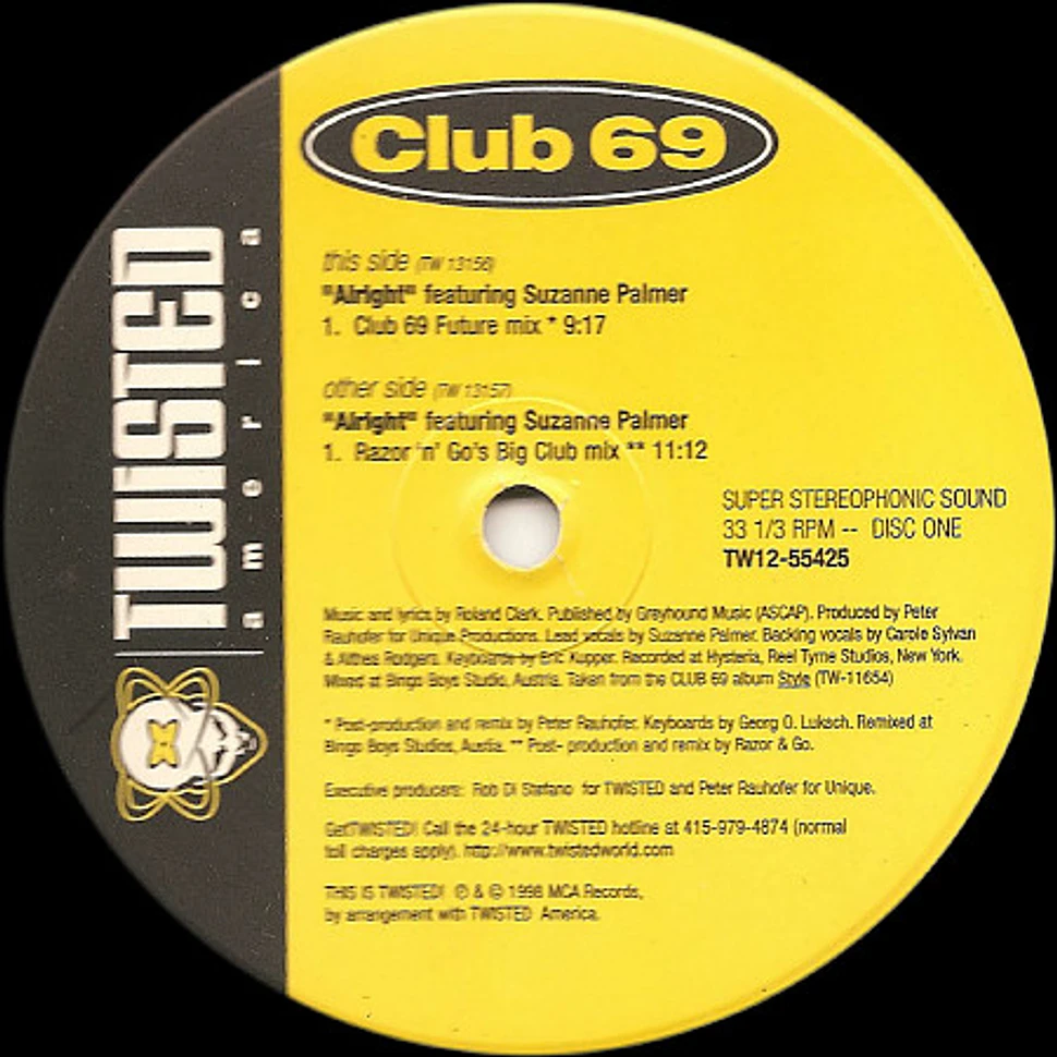 Club 69 - Alright