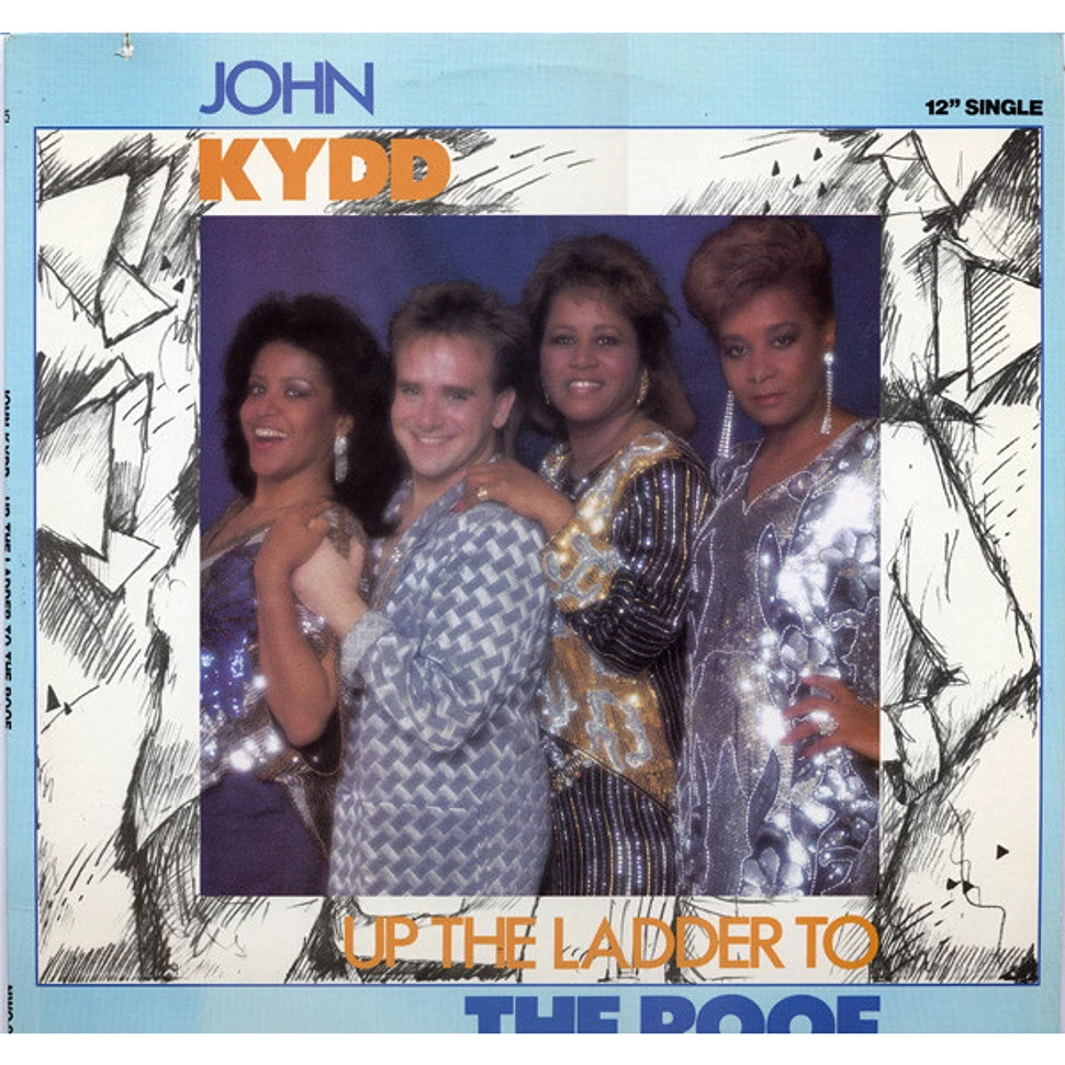 John Kydd - Up The Ladder To The Roof