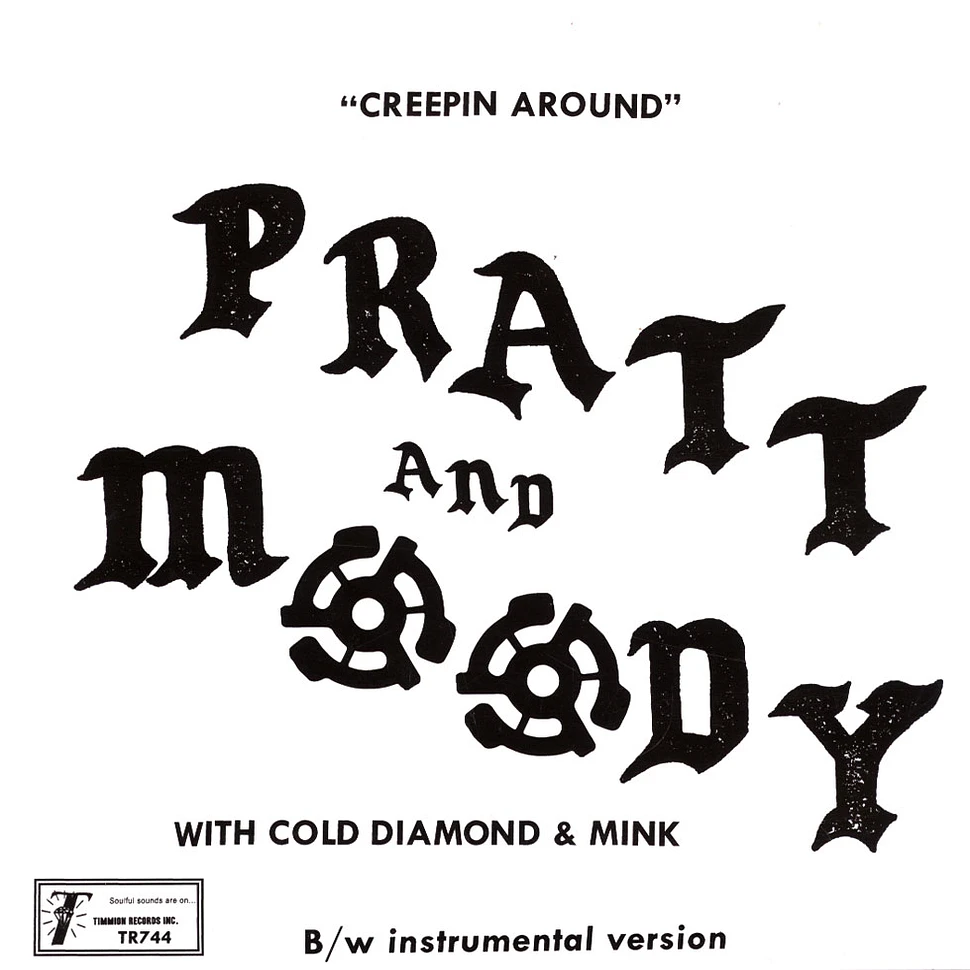 Pratt & Moody & Cold Diamond & Mink - Creeping Around Black Vinyl Edition