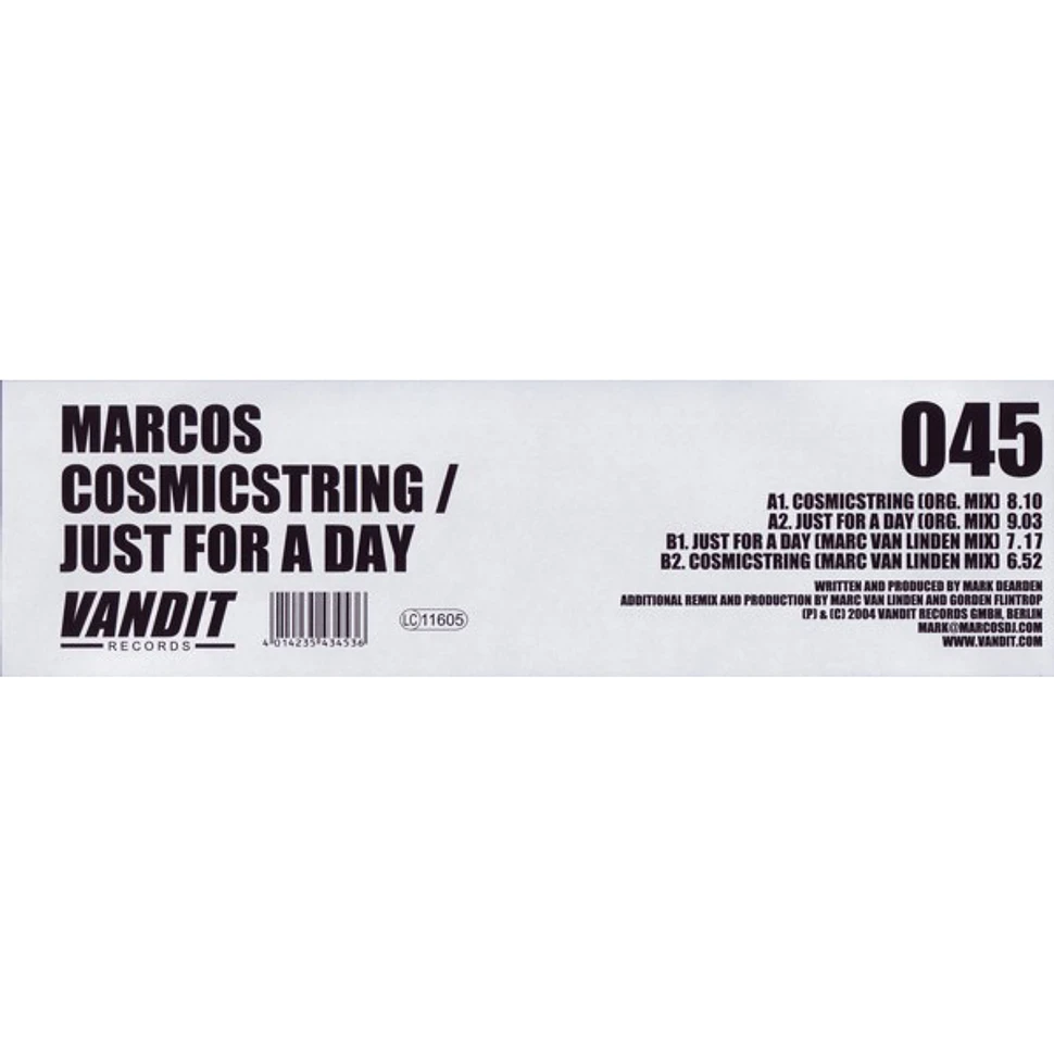 Marcos - Cosmic String / Just For A Day