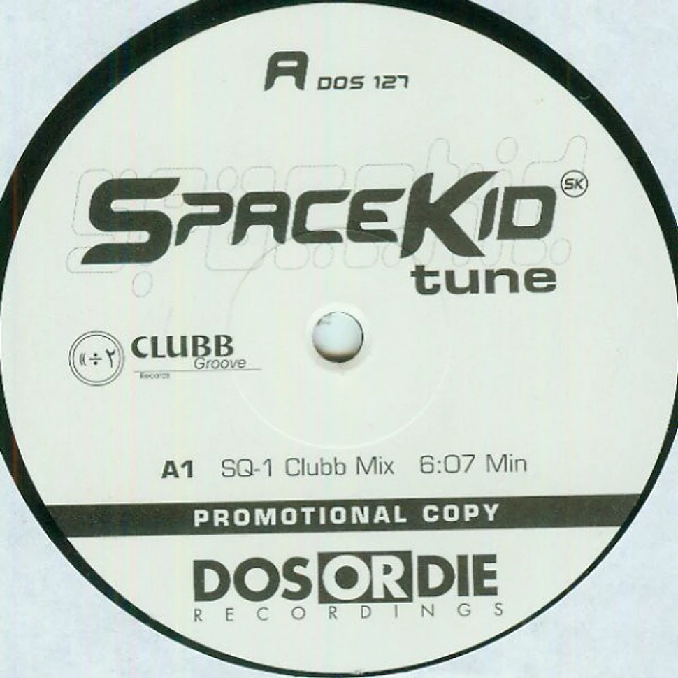 Spacekid - Tune