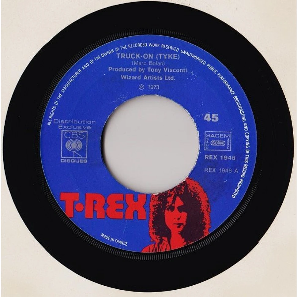 T. Rex - Truck-On (Tyke) / Sitting Here