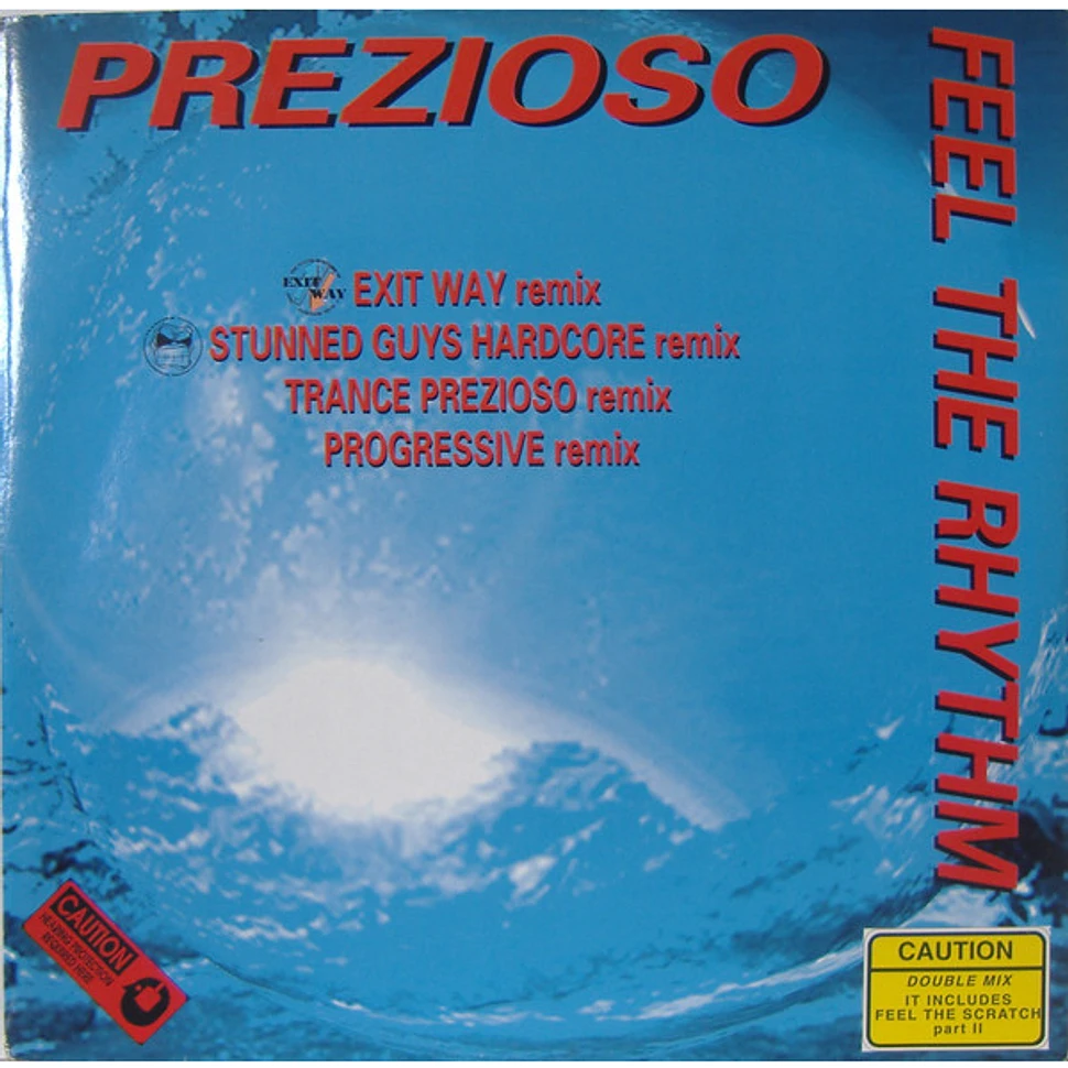 Prezioso - Feel The Rhythm (Remix)