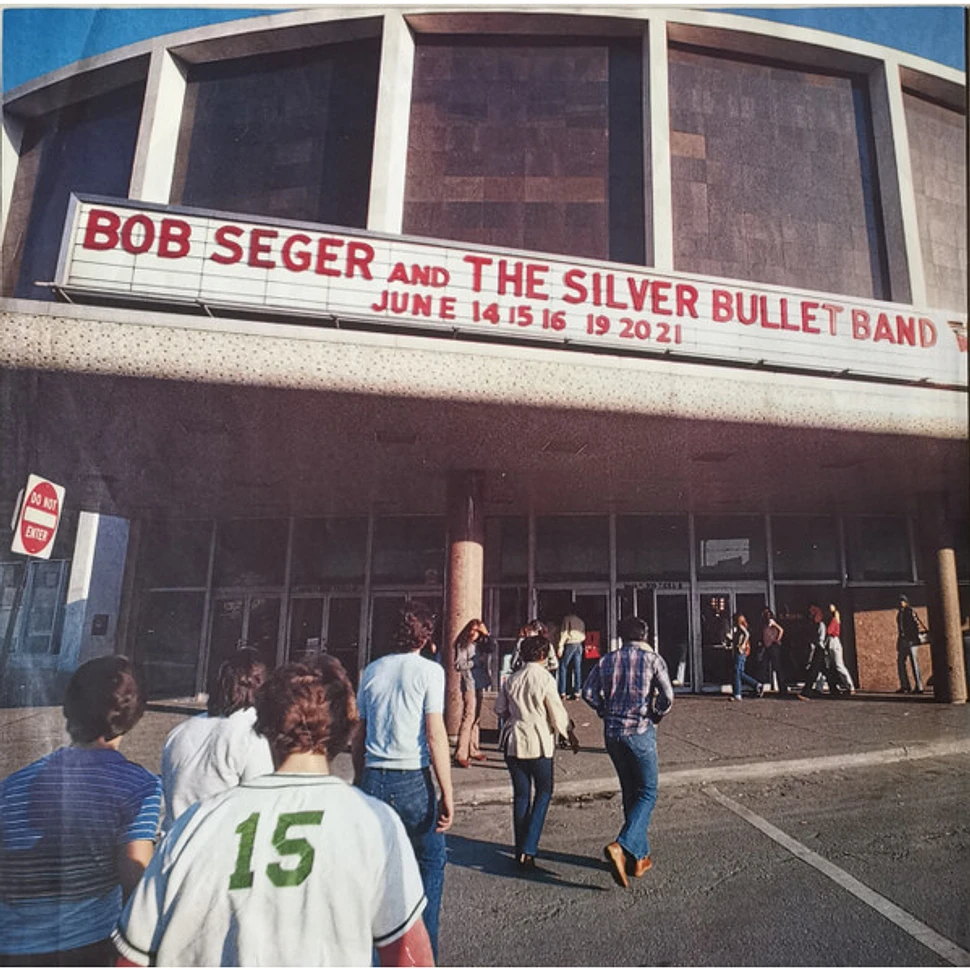 Bob Seger And The Silver Bullet Band - Nine Tonight