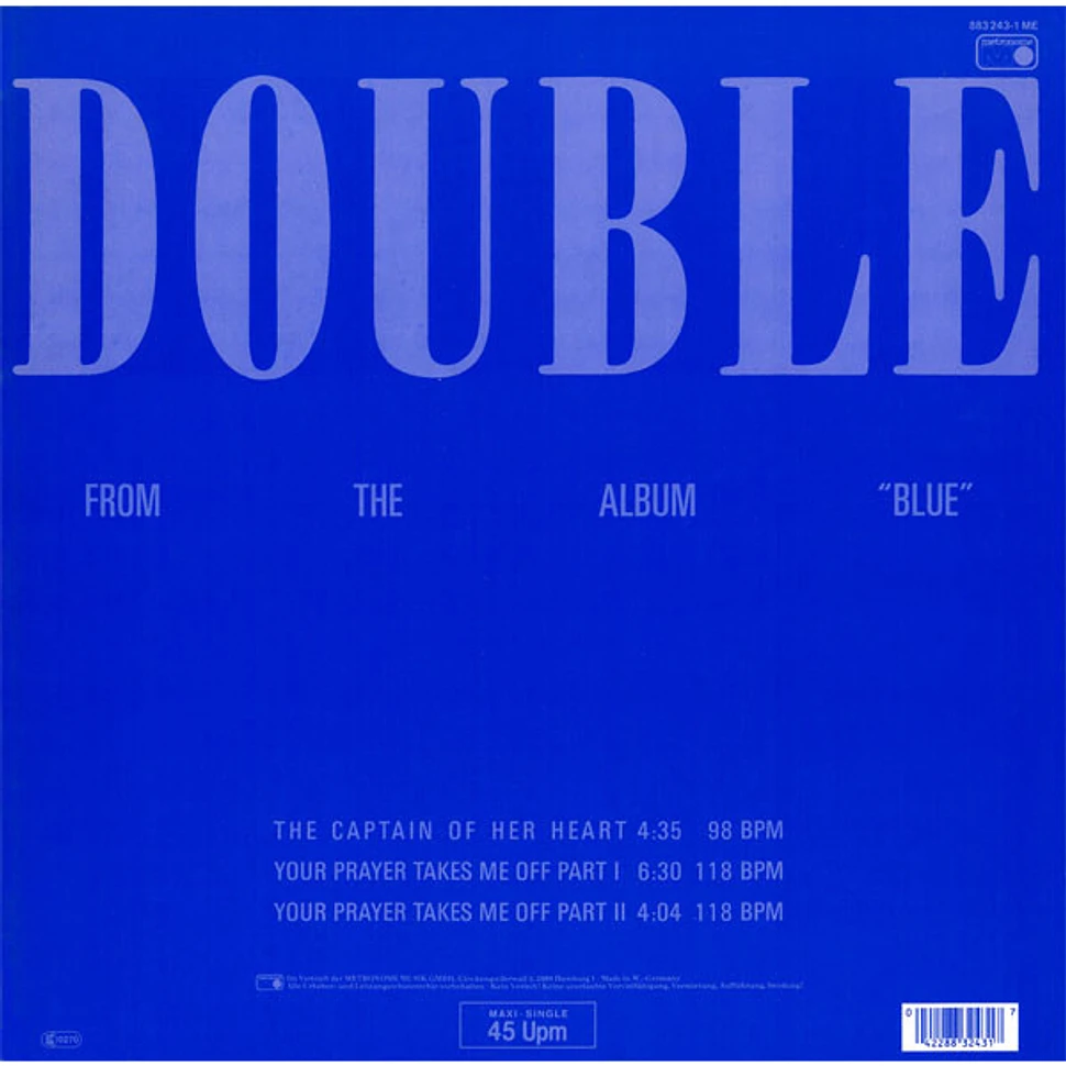 Double - Your Prayer Takes Me Off / The Captain Of Her Heart