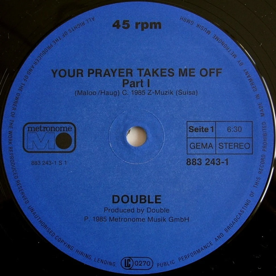 Double - Your Prayer Takes Me Off / The Captain Of Her Heart