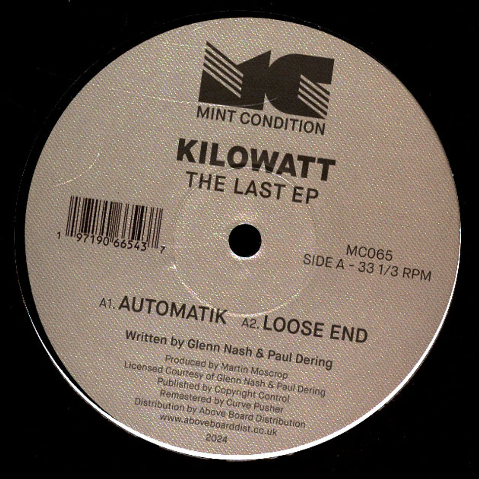 Kilowatt - The Last EP