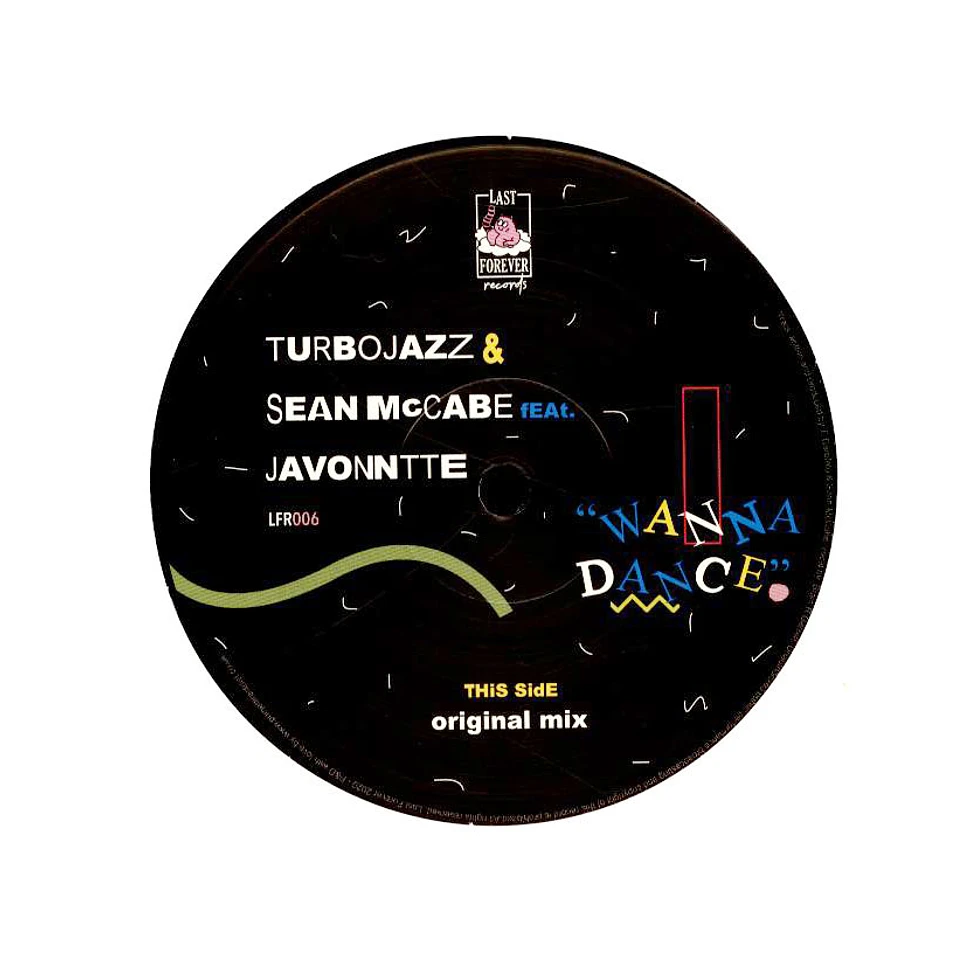 Turbojazz / Sean Mccabe Feat. Javonntte - Wanna Dance 2024 Repress Edition