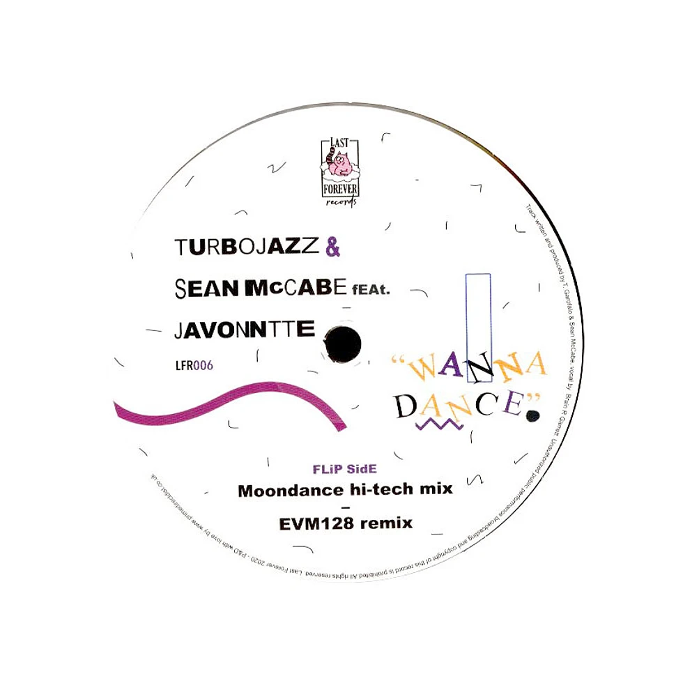 Turbojazz / Sean Mccabe Feat. Javonntte - Wanna Dance 2024 Repress Edition