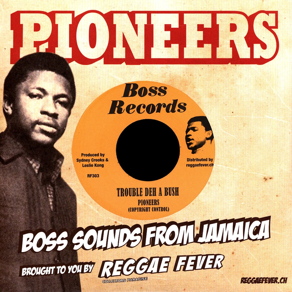 Pioneers / Pioneers - Yuh No Bad Man