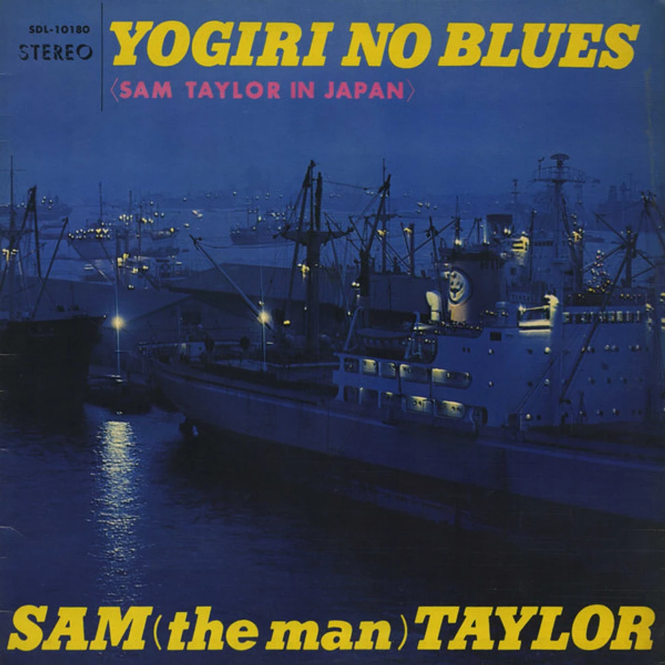 Sam Taylor - Yogiri No Blues (Sam Taylor In Japan)