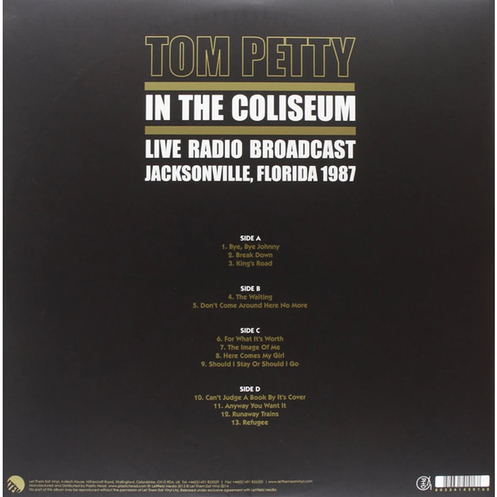 Tom Petty - In The Coliseum