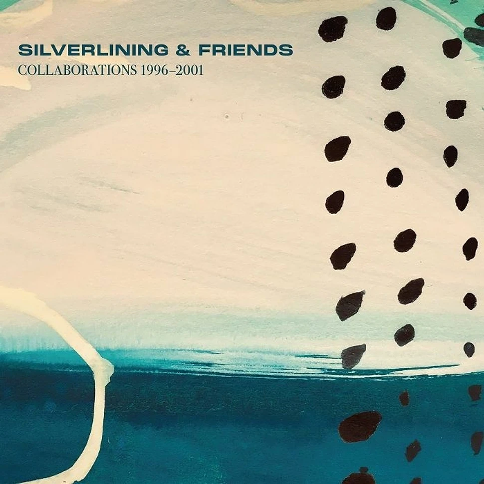 Silverlining & Friends - Collaborations [1996 - 2001]