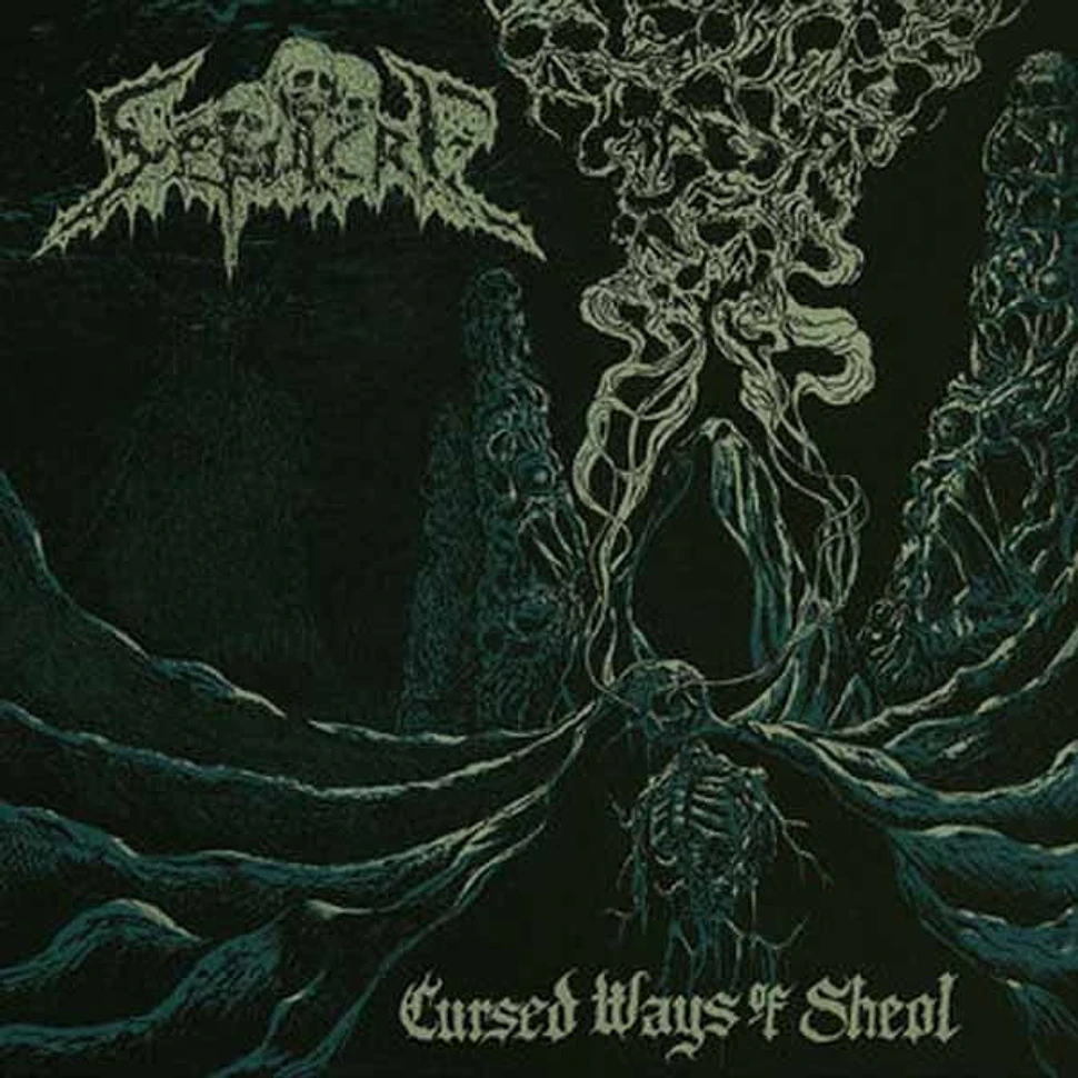 Sépulcre - Cursed Ways Of Sheol