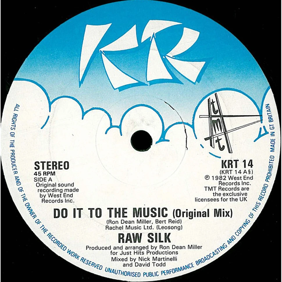 Raw Silk - Do It To The Music