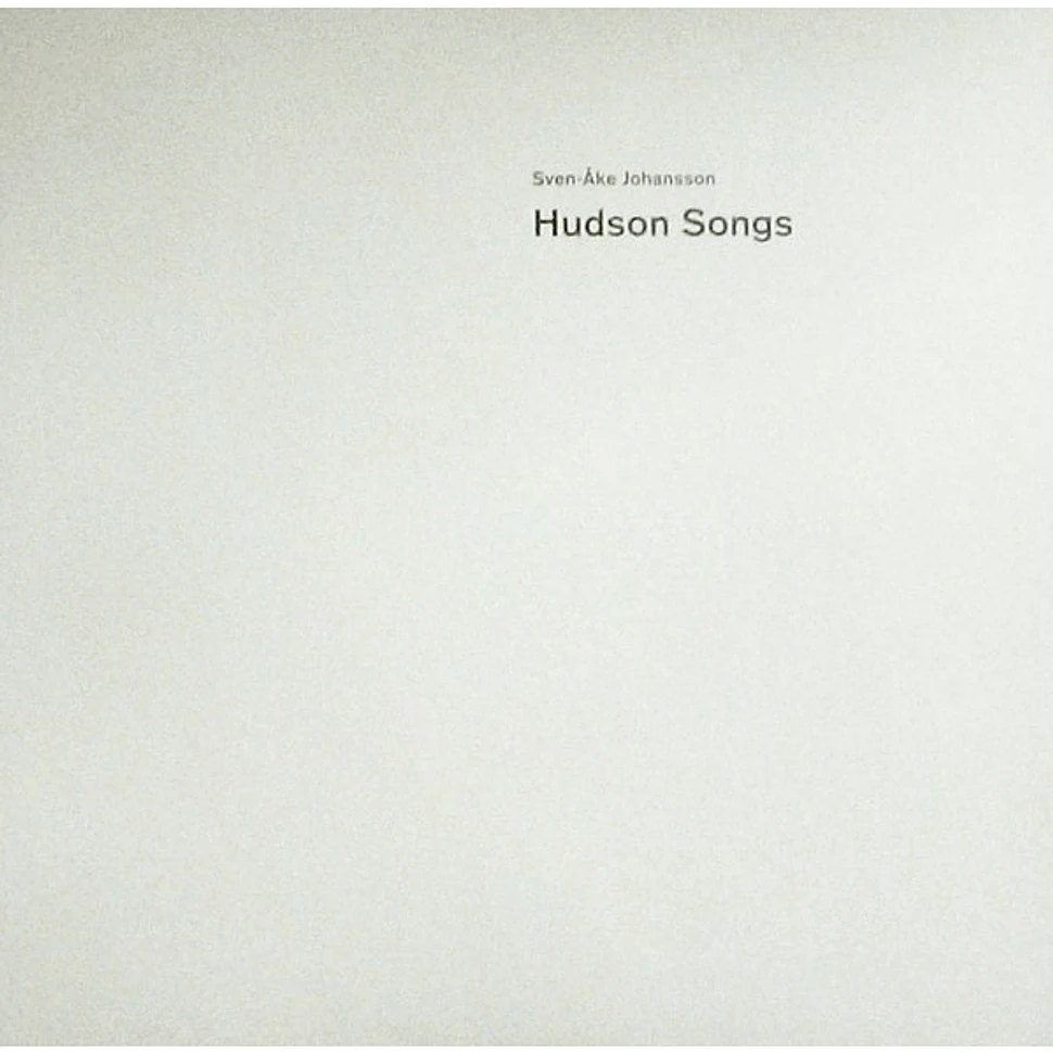 Sven-Ake Johansson - Hudson Songs