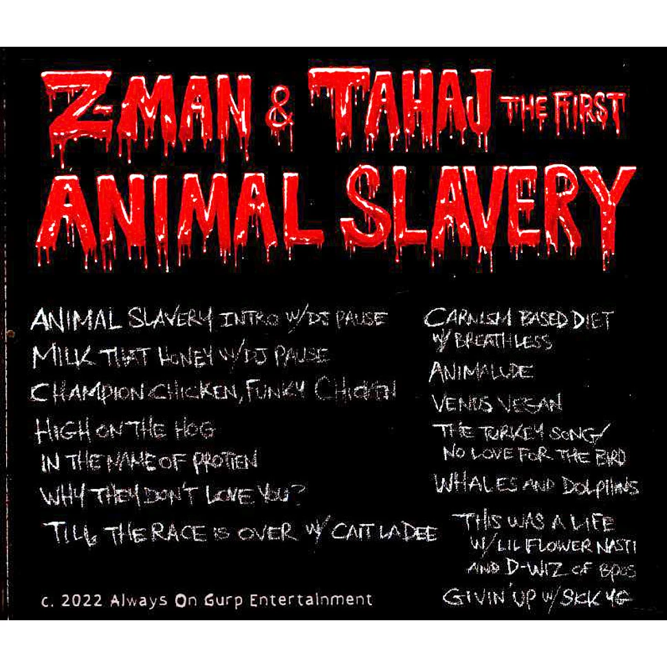 Z-Man And Tahaj The First - Animal Slavery