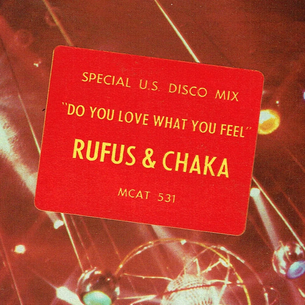 Rufus & Chaka Khan - Do You Love What You Feel (Special U.S. Disco Mix)