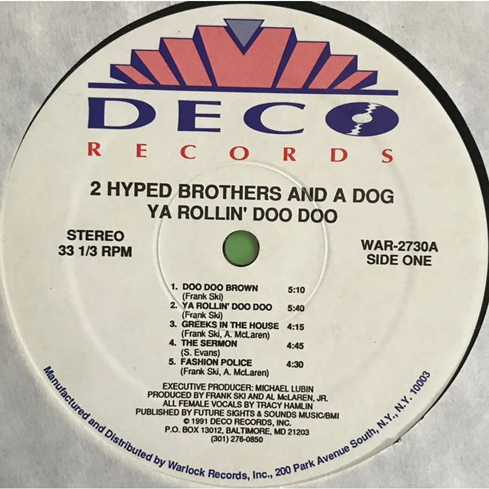 2 Hyped Brothers & A Dog - Ya Rollin' Doo Doo