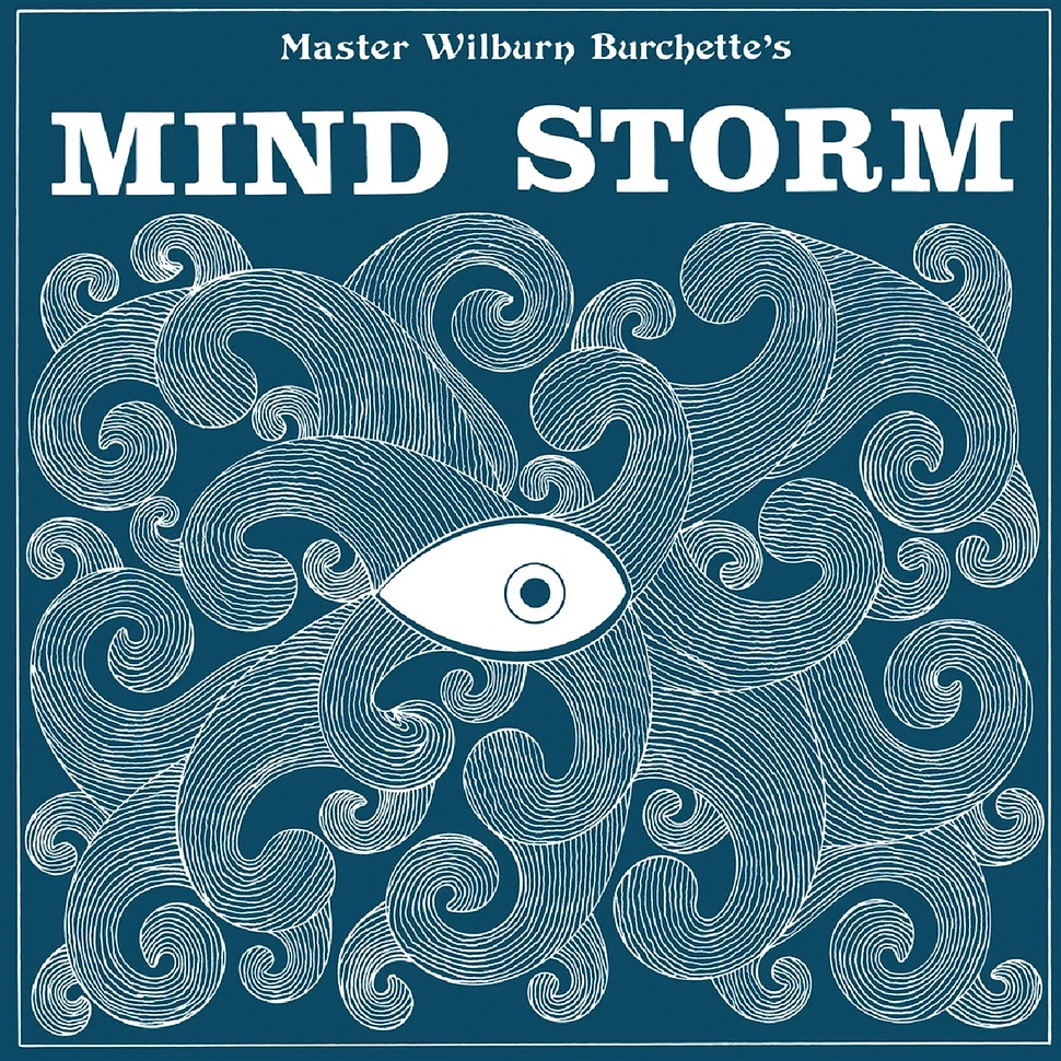 Master Wilburn Burchette - Mind Storm Black Vinyl Edition