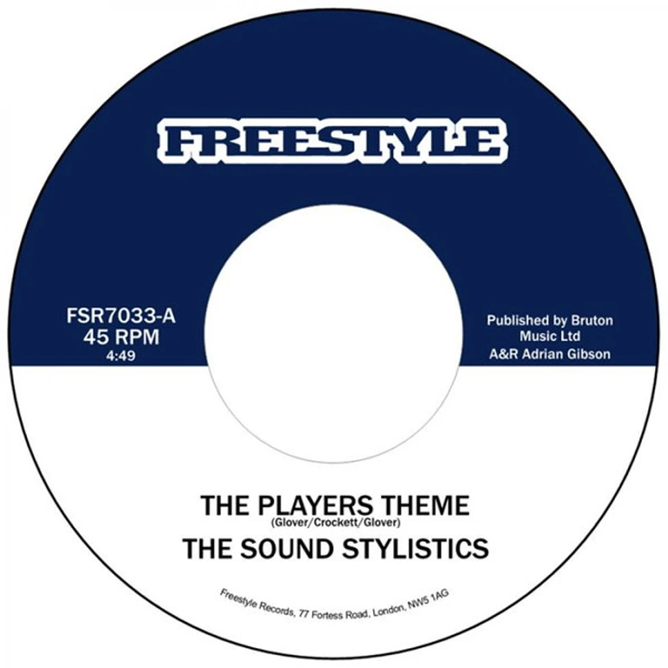 The Sound Stylistics - The Players Theme / Soul Dynamite