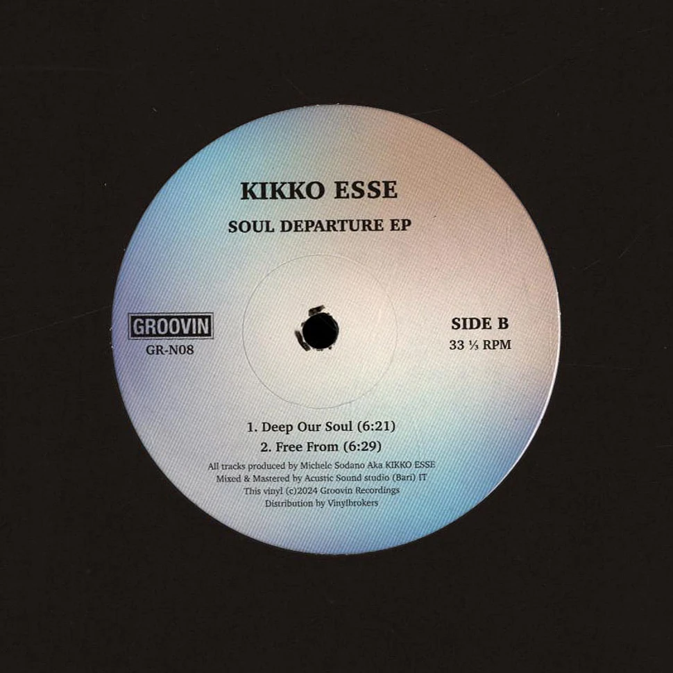 Kikko Esse - Soul Departure EP