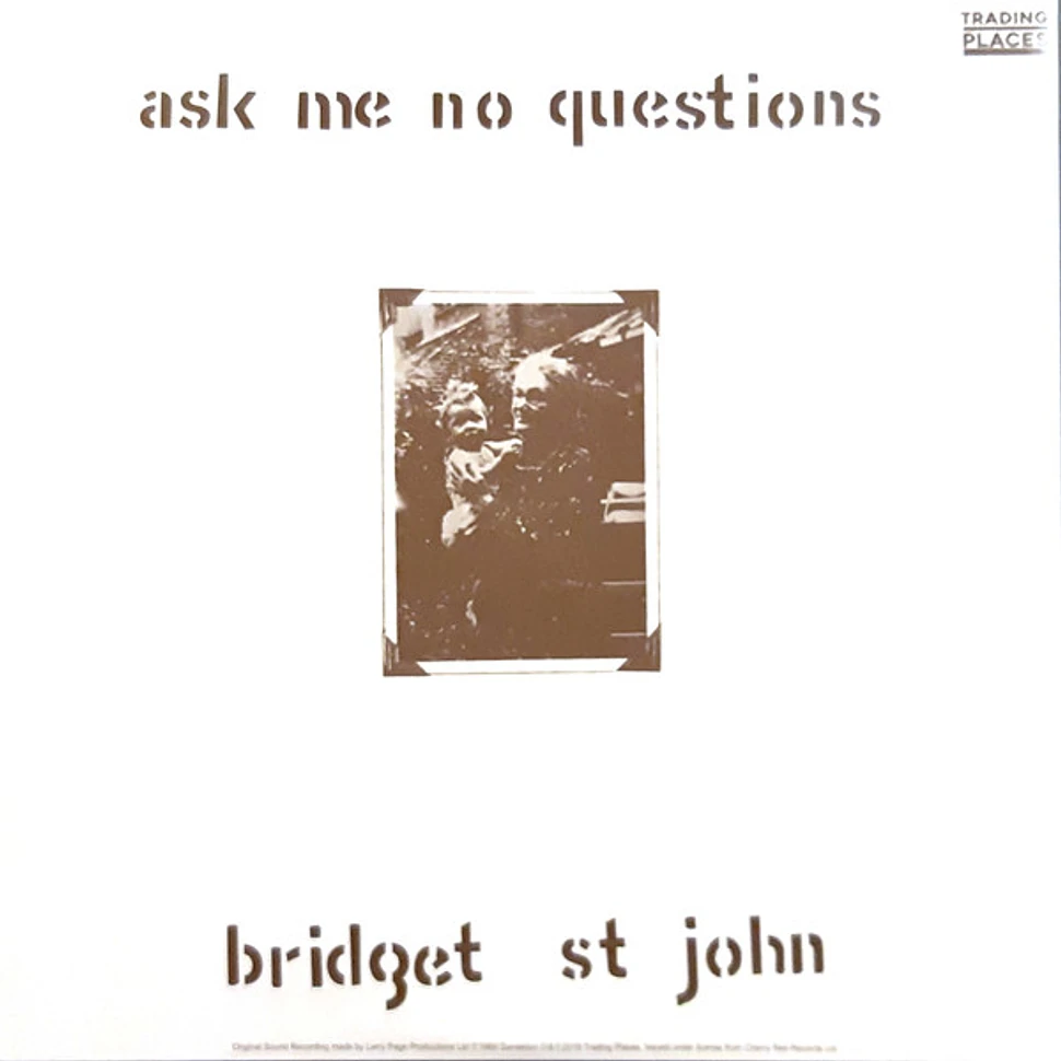 Bridget St. John - Ask Me No Questions