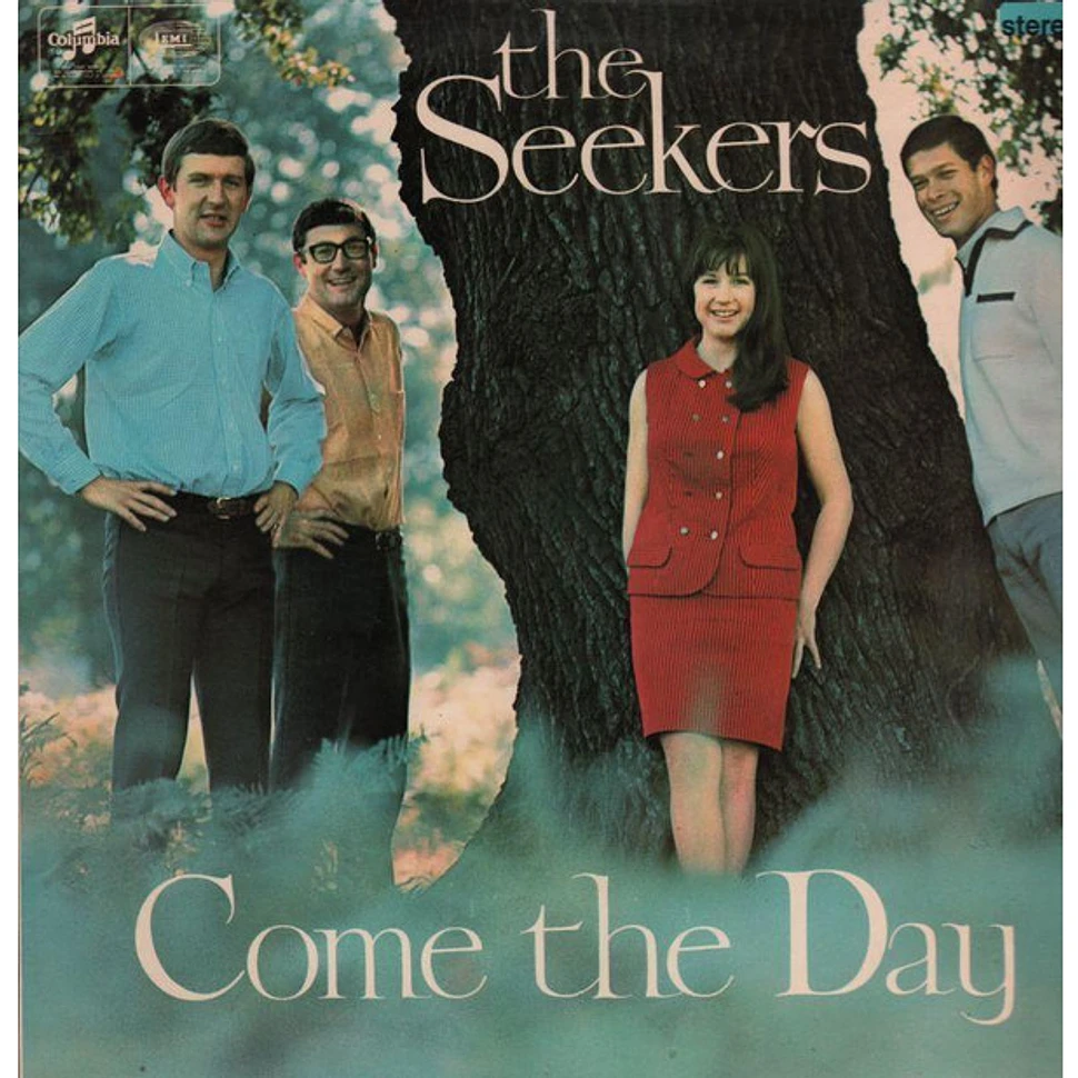 The Seekers - Come The Day