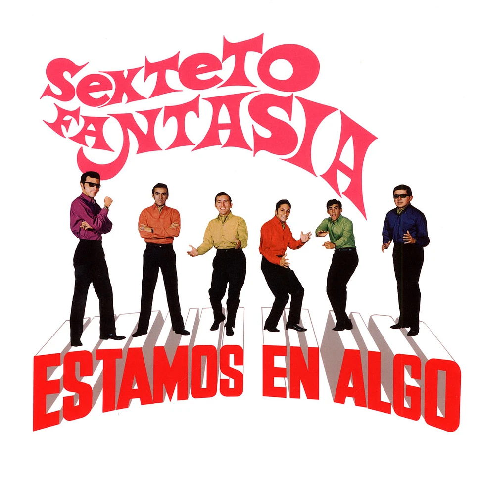 Sexteto Fantasia - Estamos En Algo