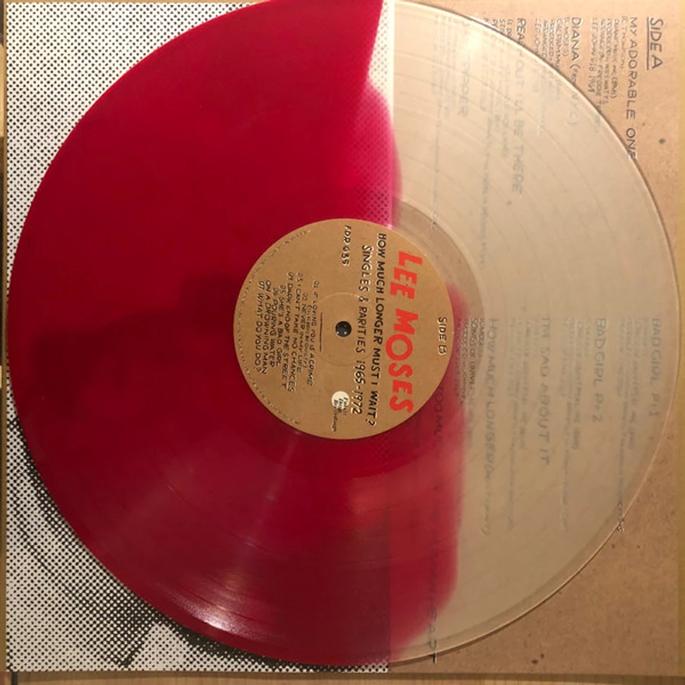 Lee Moses - How Much Longer Must I Wait? Singles & Rarities 1965-1972 Red Transparent Split Vinyl Edition