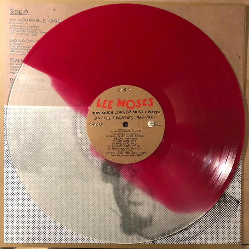 Lee Moses - How Much Longer Must I Wait? Singles & Rarities 1965-1972 Red Transparent Split Vinyl Edition