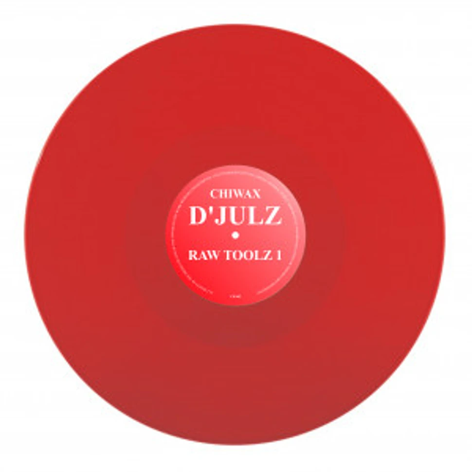 D'Julz - Raw Toolz 1 Red Vinyl Edition