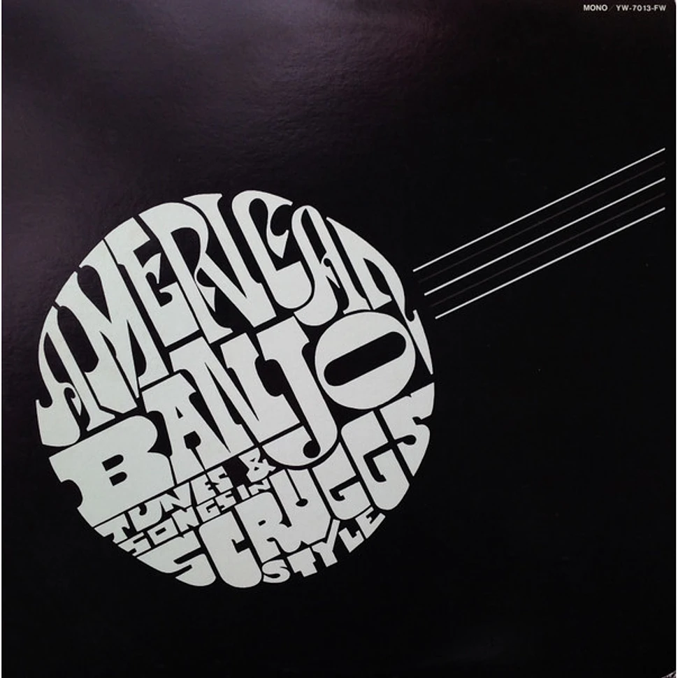 V.A. - American Banjo Tunes & Songs In The Scruggs Style = アメリカン・バンジョー・スクラッグス・スタイル