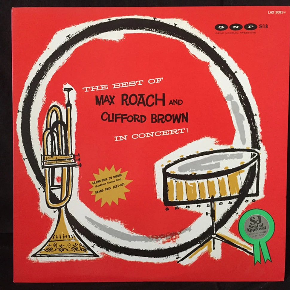 Clifford Brown And Max Roach - The Best Of Max Roach And Clifford Brown In Concert!