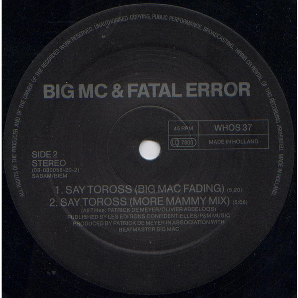 Beatmaster Big Mc & Fatal Error - Say Toross