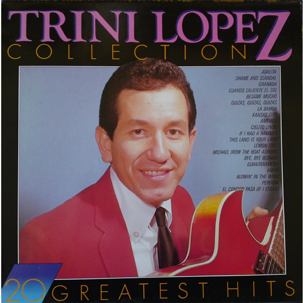 Trini Lopez - Trini Lopez Collection: 20 Greatest Hits