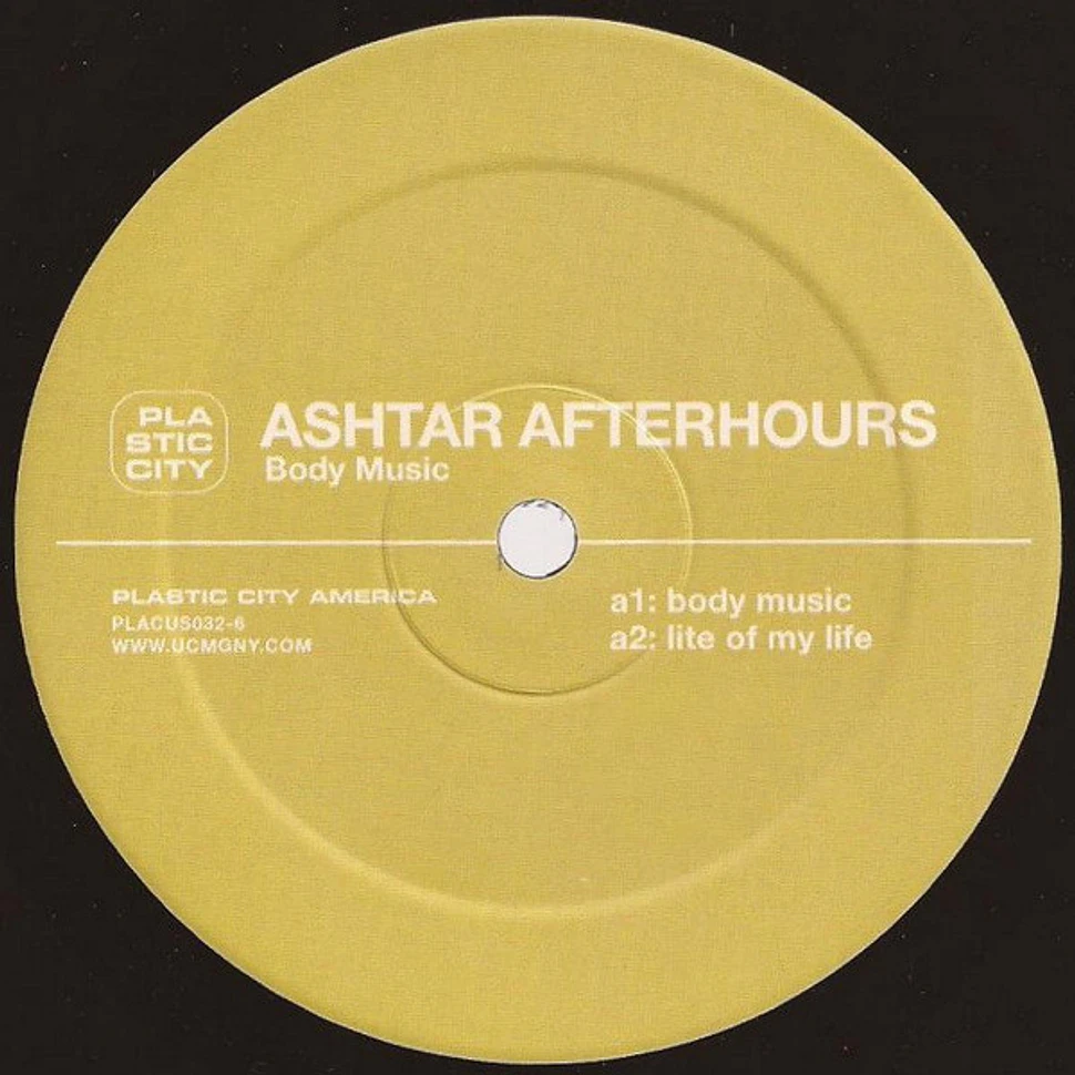 Ashtar Afterhours - Body Music