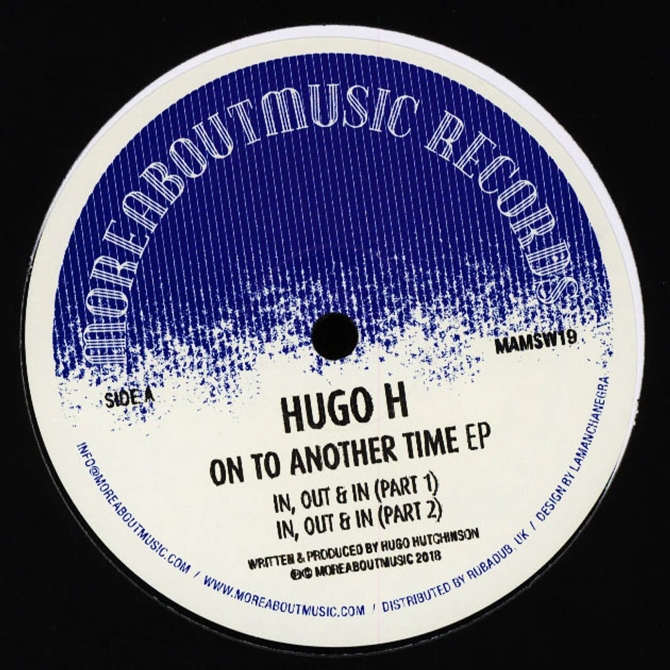 Hugo H - On To Another Time EP