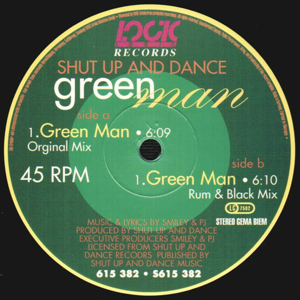 Shut Up & Dance - Green Man