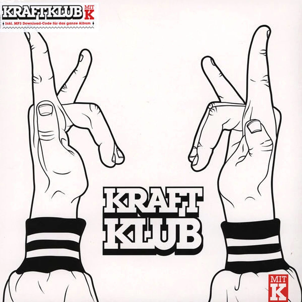 Kraftklub - Mit K