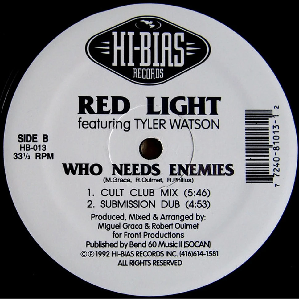 Red Light Featuring Tyler Watson - Who Needs Enemies - Remixes