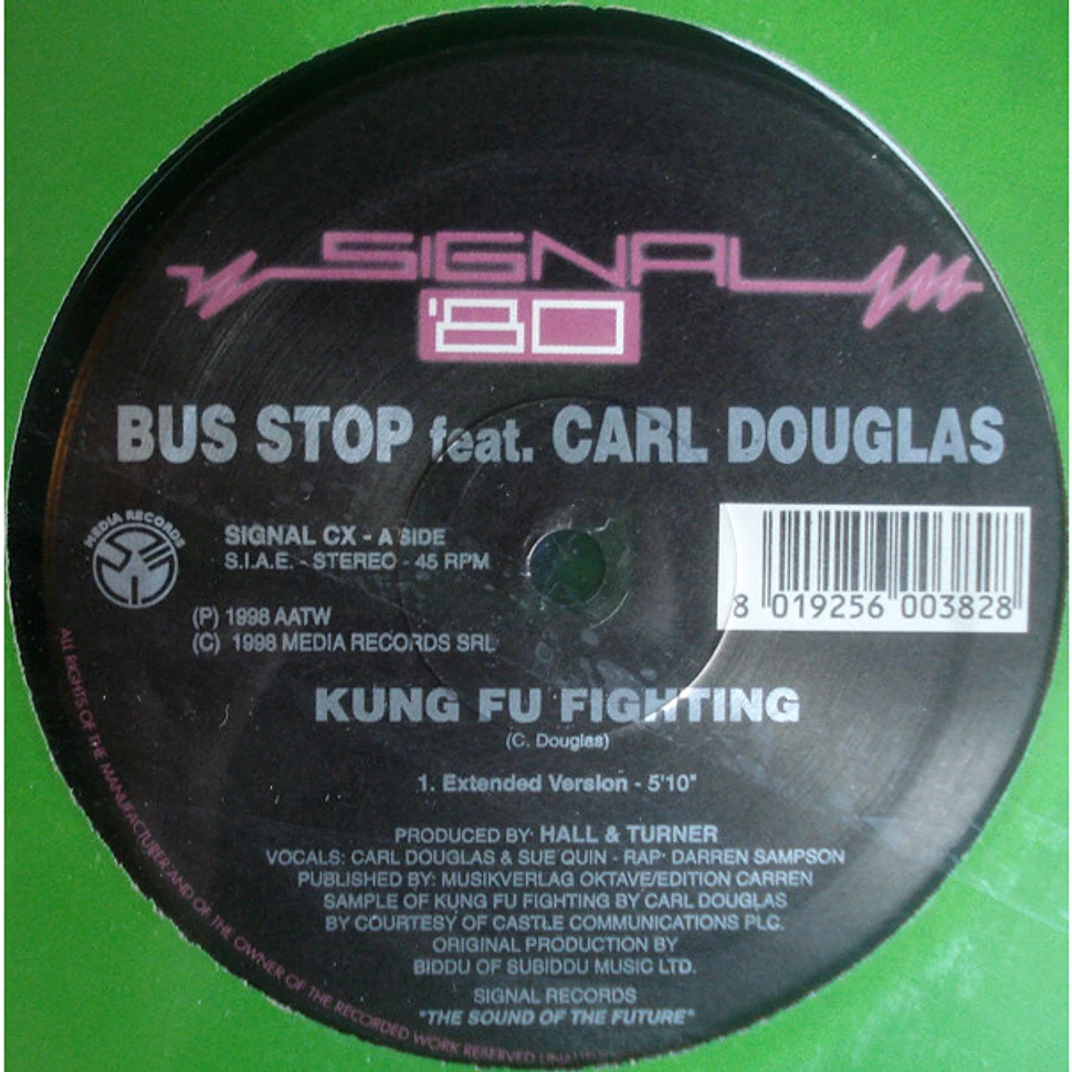 Bus Stop Feat. Carl Douglas - Kung Fu Fighting