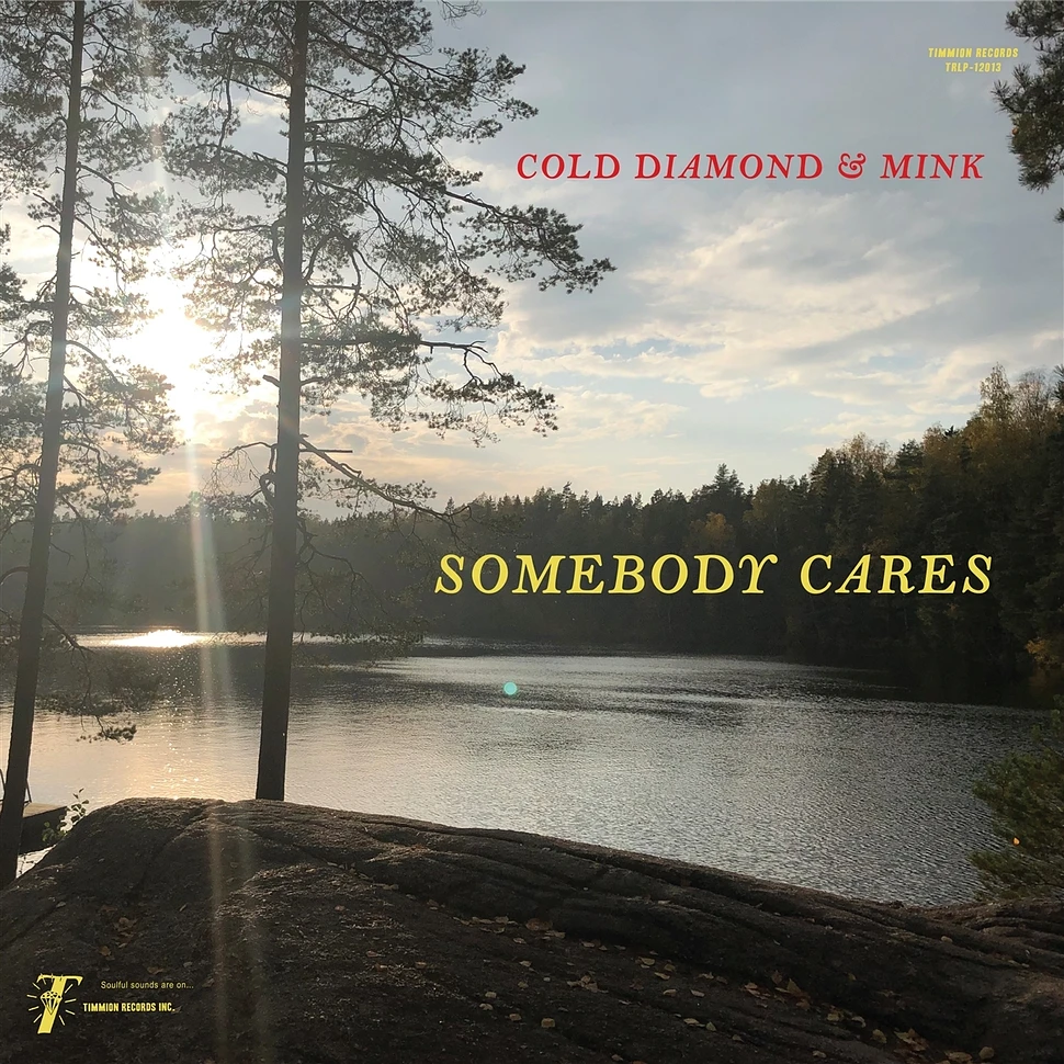 Cold Diamond & Mink - Somebody Cares Black Vinyl Edition