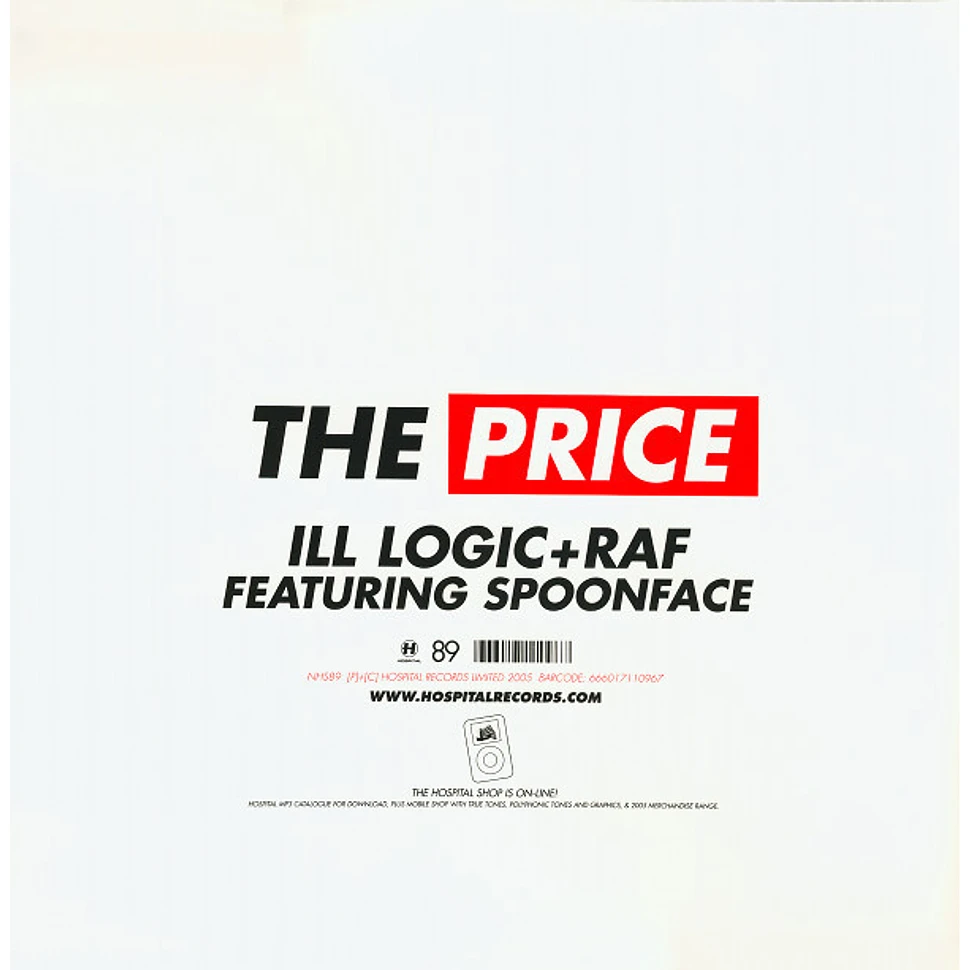 Ill Logic & DJ Raf - We Are Now / The Price