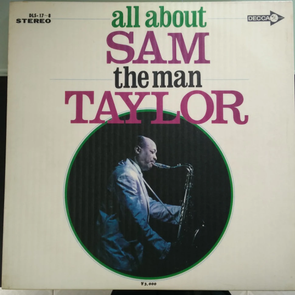 Sam Taylor - All About Sam The Man Taylor